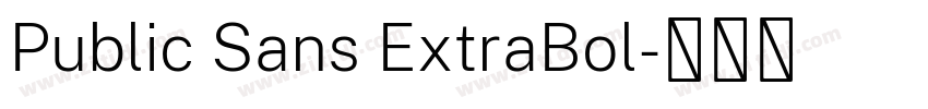 Public Sans ExtraBol字体转换